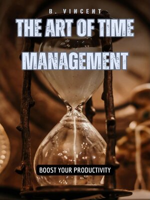 cover image of The Art of Time Management